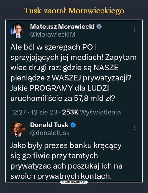 Tusk Zaora Morawieckiego Demotywatory Pl