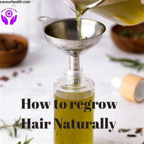 How to Regrow Hair Naturally : Effective Natural Remedies