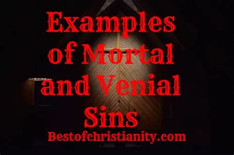 Examples of Mortal and Venial Sins