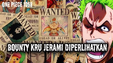 Spoiler Op Mengejutkan Inilah Nilai Bounty Kru Luffy One