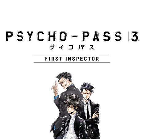 Image Gallery For Psycho Pass 3 First Inspector Filmaffinity