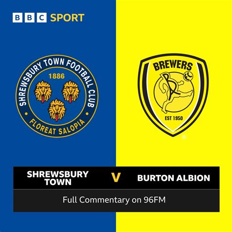 Bbc Sport Shropshire On Twitter Shrewsbury Town V Burton Albion