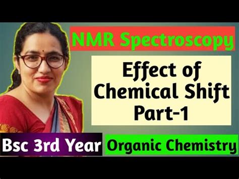 Bsc Rd Year Organic Chemistry Online Classes Nmr Spectroscopy Effect