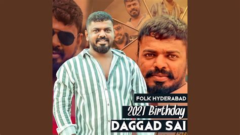 Daggad Sai Anna Song 2021 Birthday Song Irfan Lobo YouTube Music