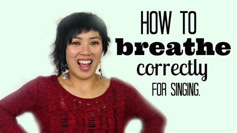 How To Breathe Correctly For Singing Youtube