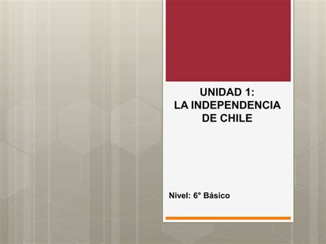 Independencia De Chile Ppt