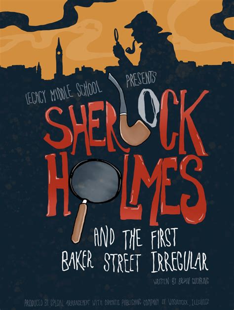 Sherlock Holmes And The First Baker Street Irregulars At Legacy Middle