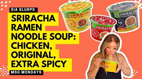 I Try Sriracha Ramen Noodle Soups Chicken Original Extra Spicy Instant Noodleramen Review