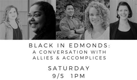 Reminder Part 3 Of Black In Edmonds Sept 5 To Focus On Allies And