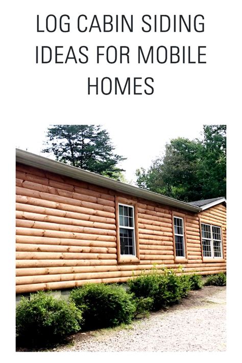 Log Siding Mobile Homes Mobile Home With Log Siding Mobile Home