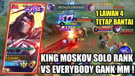 Top Global Moskov Solo Rank Sampe Tim Sendiripun Terpukau Melihat King