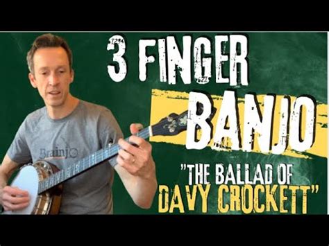 Finger Banjo Song And Tab The Ballad Of Davy Crockett Youtube