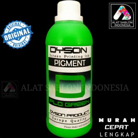 Biang Warna Sablon Hijau Stabilo Pigmen Flo Green Dyson Gr Lazada