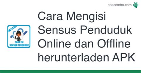 Cara Mengisi Sensus Penduduk Online Dan Offline APK Android App