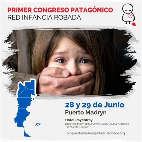 Primer Congreso Patagónico Red Infancia Robada lavozdemadryn