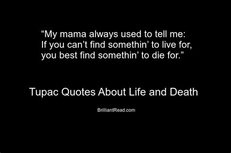 33 Best Tupac Quotes (2Pac) About Love, Life and Death – BrilliantRead ...