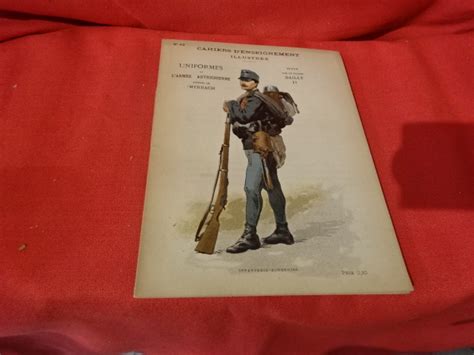 Cahiers d enseignement illustrés N 42 Uniformes de l Armée