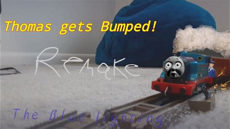 Thomas Gets Bumped Remake Youtube