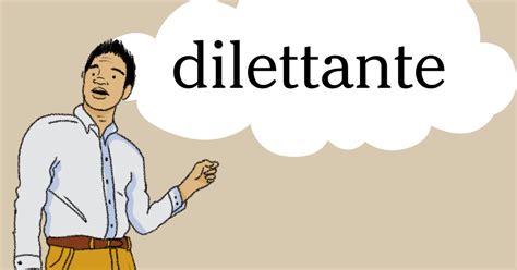 Word of the Day: dilettante - The New York Times