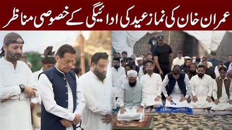 Pti Chairman Imran Khan Offers Eid Prayer At Zaman Park Pnn News