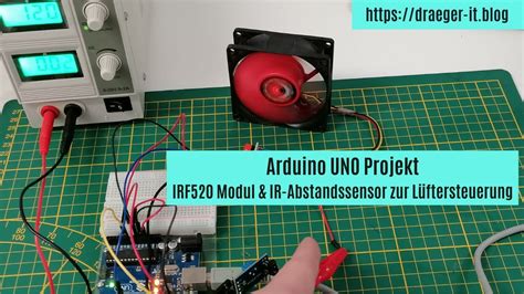 Arduino UNO Lüftersteuerung mit IRF520 IR Abstandssensor YouTube