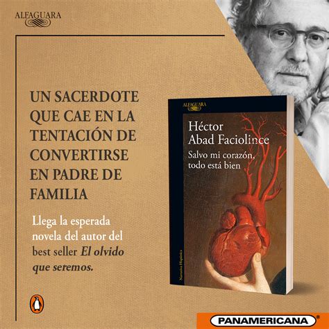 Panamericana on Twitter Héctor Abad Faciolince autor de El olvido