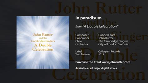 In Paradisum Gabriel Faur John Rutter The Cambridge Singers City