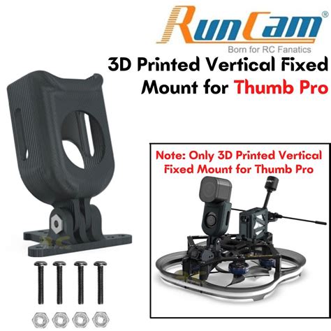 Runcam D Printed Vertical Fixed Mount For Thumb Pro Xj Shopee