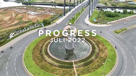 Progressupdate Citraland City Losari Makassar Juli Youtube