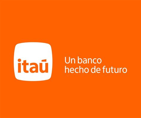 Itaú El Banco Privado Más Grande En Activos De La Región Anunció Cambio De Imagen