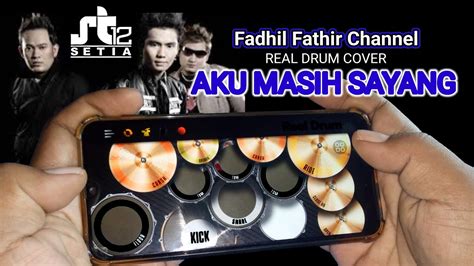 ST 12 AKU MASIH SAYANG REAL DRUM COVER YouTube