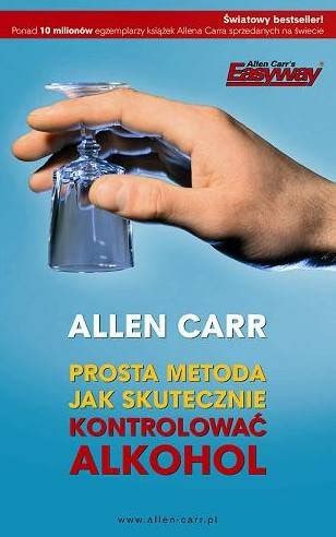 Prosta Metoda Jak Skutecznie Kontrolowa Alkohol Carr Allen Ksi Ka