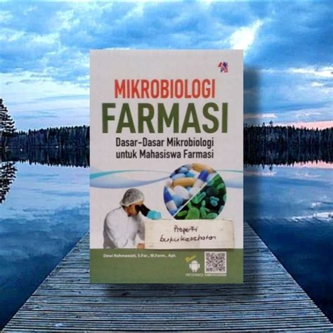 Jual BUKU MIKROBIOLOGI FARMASI Dasar Dasar Mikrobiologi Untuk