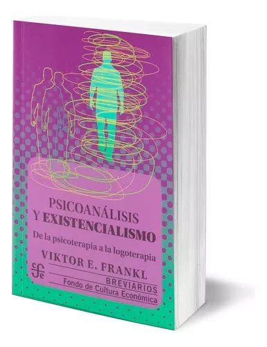 Psicoanalisis Y Existencialismo De Frankl Viktor Original Meses Sin