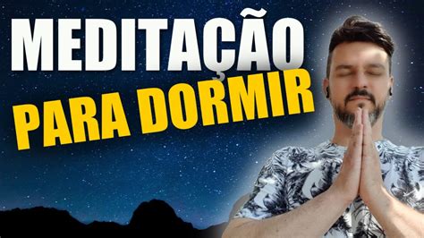 Meditação Guiada Para Dormir 30 Minutos Fabio Lima Youtube