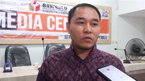 Dugaan Penggelembungan Suara Caleg DPR RI Di Jember Proses Pidana