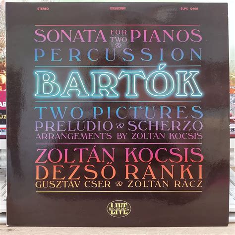 Zoltán Kocsis – Bartók: Sonata For Two Pianos And Percussion Etc.