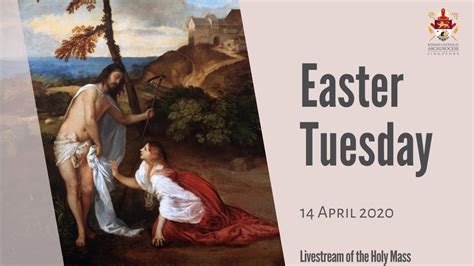 Catholic Weekday Mass Online Easter Tuesday 2020 YouTube