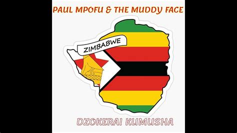 Bantu Melodies Paul Mpofu Dzokerai Kumusha Youtube