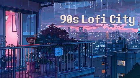 S Lofi City Chill Rainy Lofi Hip Hop Beats To Chill Relax