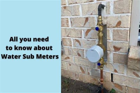 What Are Sub Meters In Plumbing Refined Plumbing Sunshine Coast