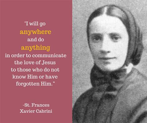 St Frances Xavier Cabrini Quotes Imogen Martguerita