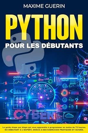 Amazon Fr Python Pour Les D Butants Le Guide Tape Par Tape Qui