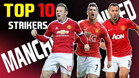 Top Best Strikers Manchester United In Premier League Era Youtube