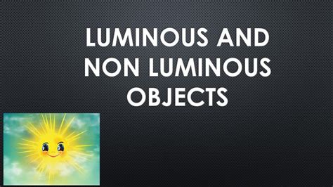 Luminous And Non Luminous Objects YouTube