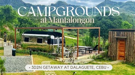 Slow And Peaceful Getaway At Campgrounds At Mantalongon Dalaguete Cebu