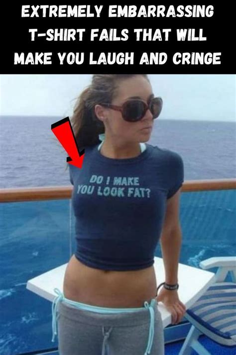 Extremely Embarrassing T Shirt Fails That Will Make You Laugh And