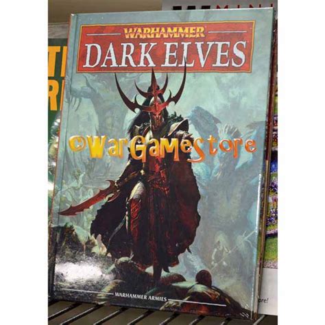 Warhammer Dark Elves Army Book - WarGameStore