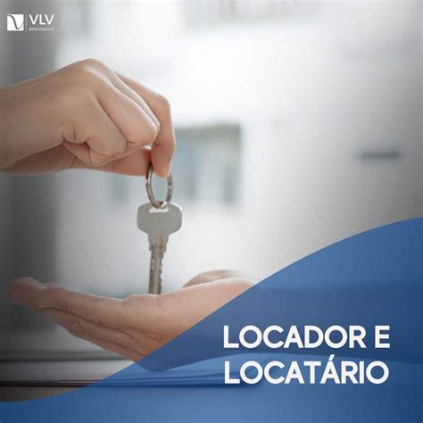 Qual A Diferen A Entre Locador E Locat Rio Vlv Advogados