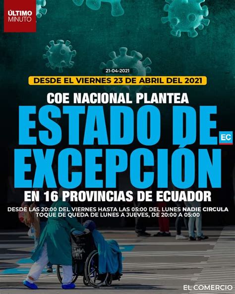 Estado De Excepción En 16 Provincias Del Ecuador Noti Amazonía